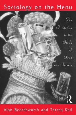 Sociology on the Menu : An Invitation to the Study of Food and Society