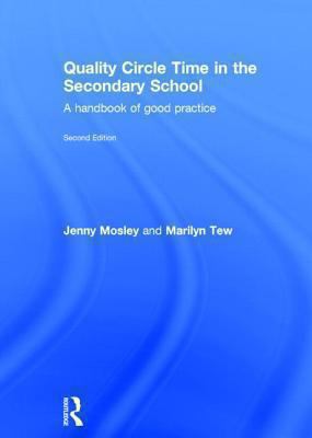 Quality Circle Time in the Secondary School : A Handbook of Good Practice