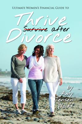 Ultimate Women's Financial Guide to THRIVE after Divorce