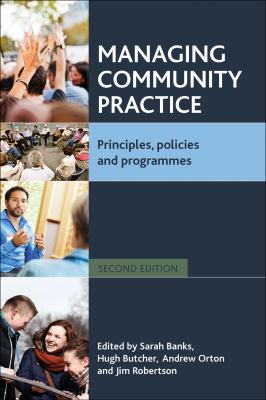 Managing Community Practice : Principles, Policies and Programmes