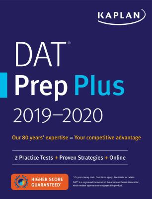 DAT Prep Plus 2019-2020 : 2 Practice Tests + Proven Strategies + Online