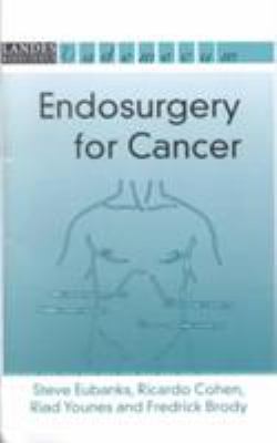 Endosurgery for Cancer