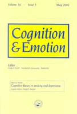 Cognitive Biases in Anxiety and Depression : A Special Issue of Cognition and Emotion