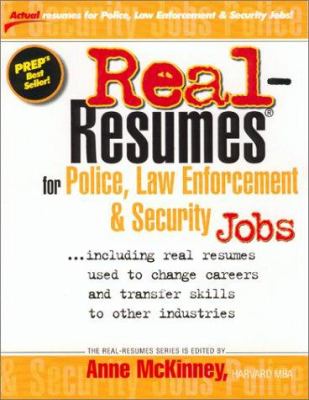 Real-Resumes for Police, Law Enforcement, and Security Jobs