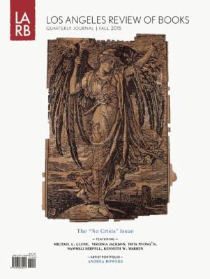 Los Angeles Review of Books - Quarterly Journal Fall 2015