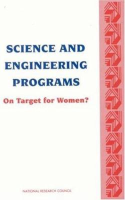 Science and Engineering Programs : On Target for Women?