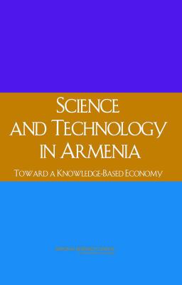 Science and Technology in Armenia : Toward a Knowledge-Based Economy