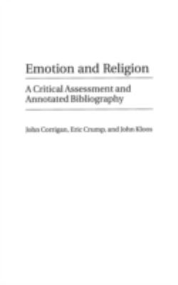 Emotion and Religion : A Critical Assessment and Annotated Bibliography