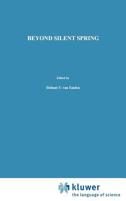 Beyond Silent Spring : Integrated Pest Management and Chemical Safety