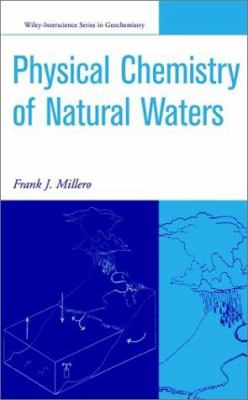 The Physical Chemistry of Natural Waters