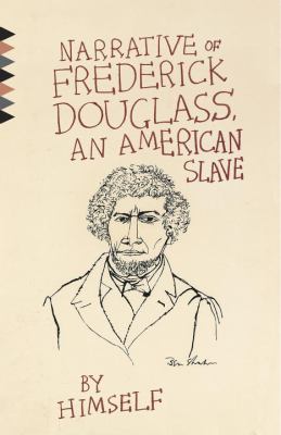 Narrative of the Life of Frederick Douglass, an American Slave