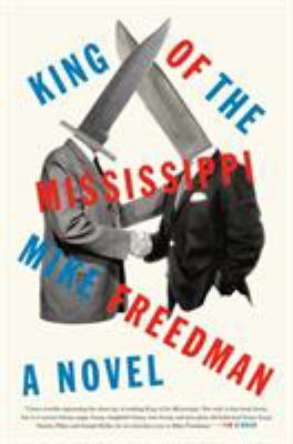 King of the Mississippi : A Novel