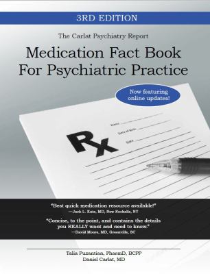 Medication Fact Book for Psychiatric Practice : Third Edition