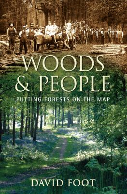 Woods and People : Putting Forests on the Map