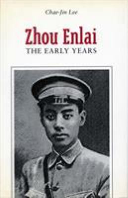 Zhou Enlai : The Early Years