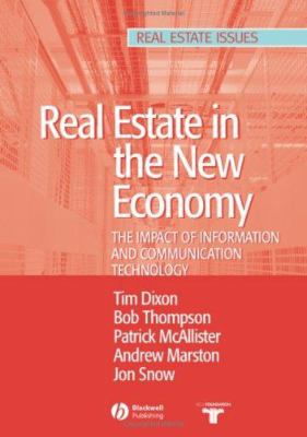 Real Estate and the New Economy : The Impact of Information and Communications Technology