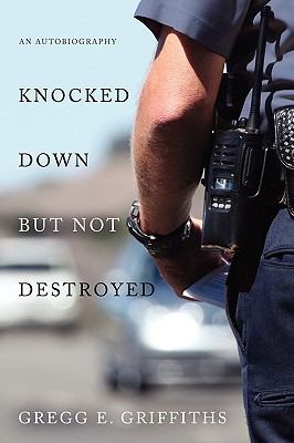 Knocked down but Not Destroyed