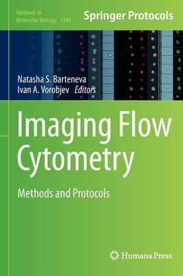 Imaging Flow Cytometry : Methods and Protocols