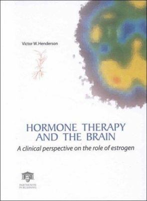 Hormone Therapy and the Brain : A Clinical Perspective on the Role of Estrogen