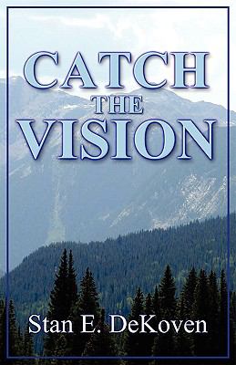 Catch the Vision