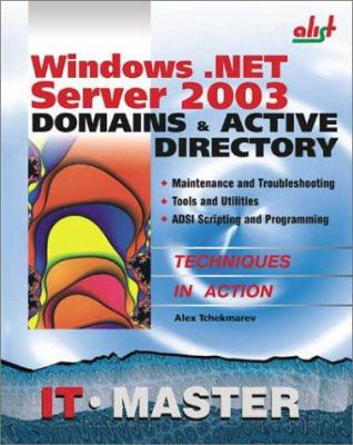 Windows . NET Server 2003 Domains and Active Directory