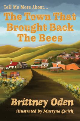 The Town That Brought Back the Bees