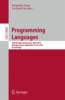Programming Languages : 20th Brazilian Symposium, Sblp 2016, Maringa, Brazil, September 22-23, 2016, Proceedings