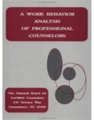 A Work Behavior Analysis of Professional Counselors