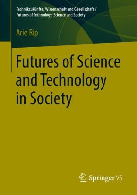 Futures of Science and Technology in Society