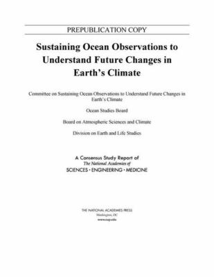 Sustaining Ocean Observations to Understand Future Changes in Earth's Climate