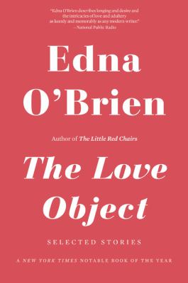 The Love Object : Selected Stories