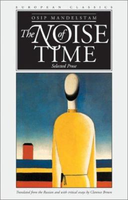 The Noise of Time : Selected Prose