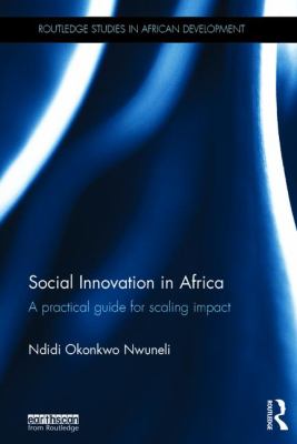 Social Innovation in Africa : A Practical Guide for Scaling Impact