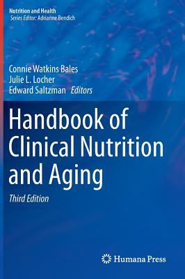 Handbook of Clinical Nutrition and Aging