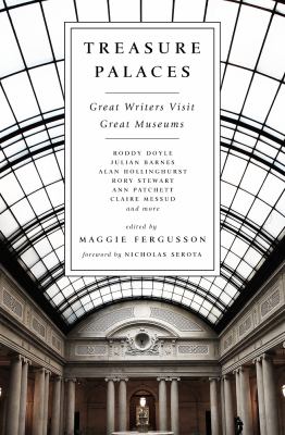 Treasure Palaces : Great Writers Visit Great Museums