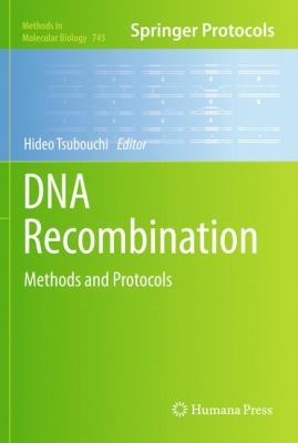DNA Recombination : Methods and Protocols