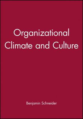 Organizational Climate and Culture