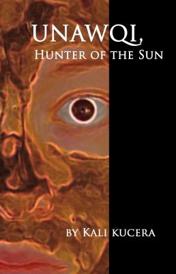Unawqi : Hunter of the Sun