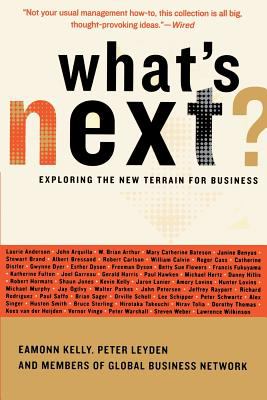What's Next : Exploring the New Terrain for Business