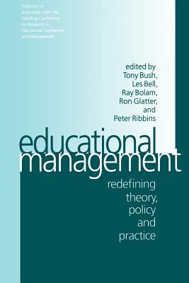 Educational Management : Redefining Theory, Policy and Practice