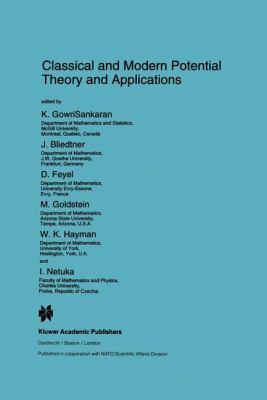 Classical and Modern Potential Theory and Applications : Proceedings of the NATO Advanced Research Workshop, Chateau de Bonas, France, July 25-31, 1993