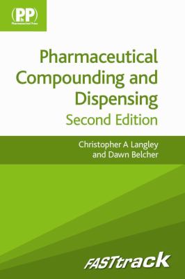 Pharmaceutical Compounding and Dispensing