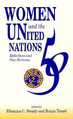 Women and the United Nations : Reflections and New Horizons