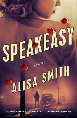 Speakeasy : A Novel