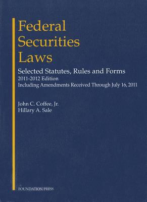Federal Securities Laws : Selected Statutes, Rules and Forms