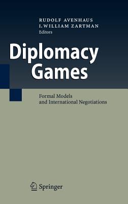 Diplomacy Games : Formal Models and International Negotiations