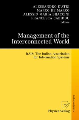 Management of the Interconnected World : ItAIS: the Italian Association for Information Systems