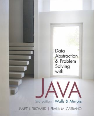 Data Abstraction and Problem Solving with Java : Walls and Mirrors