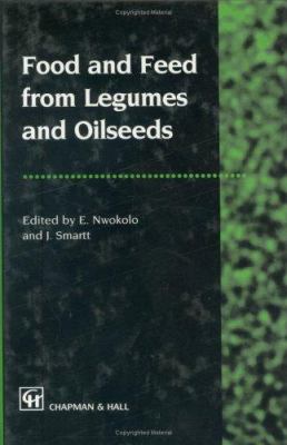 Food and Feed from Legumes and Oilseeds