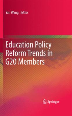 Education Policy Reform Trends in G20 Members